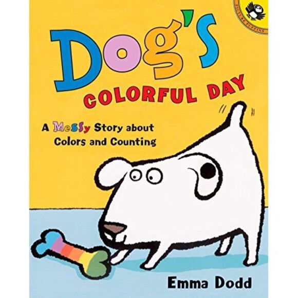 Dog's Colorful Day: A Messy Story about Colors and Counting -- Emma Dodd - Picture 2 of 3